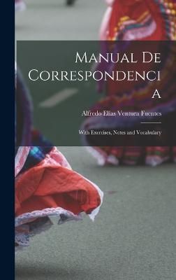 Manual de Correspondencia By Fuentes 9781016912617 (Hardback)