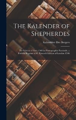 Kalender of Shepherdes By Bergers 9781016983198 (Hardback)