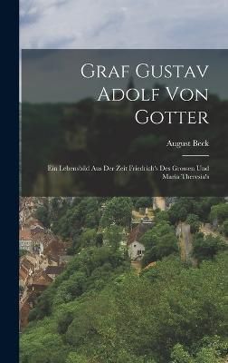 Graf Gustav Adolf Von Gotter By Beck 9781016992466 (Hardback)