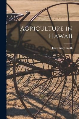 Agriculture in Hawaii By Smith 9781017007572 (Paperback)