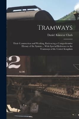 Tramways By Clark 9781017018288 (Paperback)