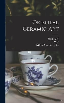 Oriental Ceramic art By Bushell 9781017025248 (Hardback)