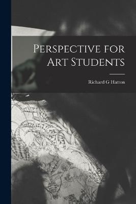 Perspective for art Students By Hatton 9781017030716 (Paperback)