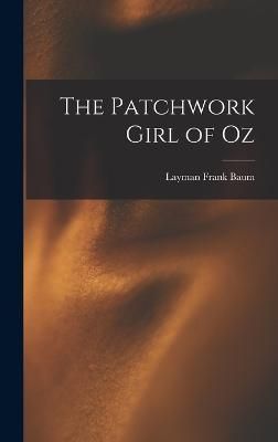 Patchwork Girl of Oz By Baum 9781017057959 (Hardback)