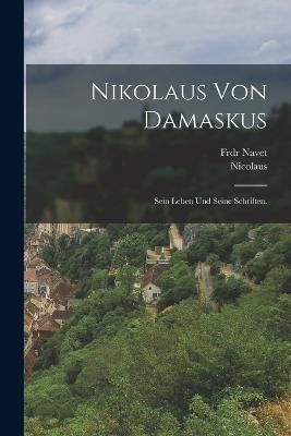 Nikolaus von Damaskus By Navet 9781017061048 (Paperback)