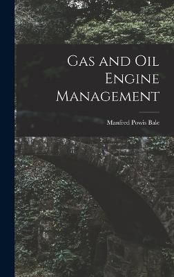 Gas and Oil Engine Management By Bale 9781017064179 (Hardback)