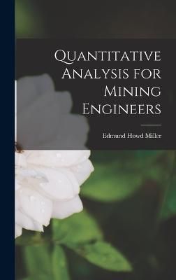 Quantitative Analysis for Mining Engineers By Miller 9781017072761
