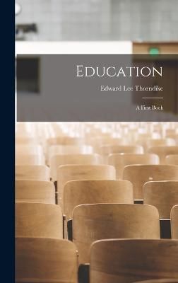 Education By Thorndike 9781017075595 (Hardback)