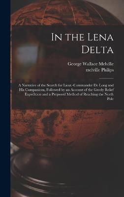 In the Lena Delta By Philips 9781017108804 (Hardback)