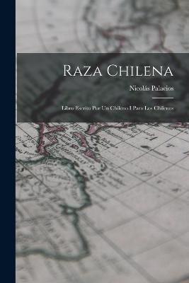 Raza Chilena By Palacios 9781017142174 (Paperback)