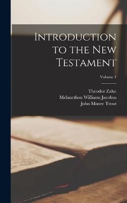 Introduction to the New Testament; Volume 1 By Jacobus 9781017166613