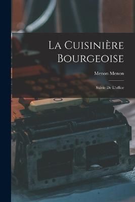 Cuisinière Bourgeoise By Menon 9781017173918 (Paperback)