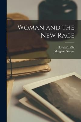 Woman and the new Race By Ellis 9781017184983 (Paperback)