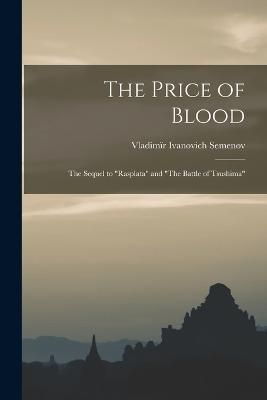 Price of Blood By Semenov 9781017189353 (Paperback)