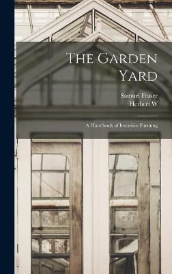Garden Yard By Fraser 9781017194333 (Hardback)