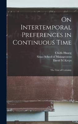 On Intertemporal Preferences in Continuous Time 9781017207675