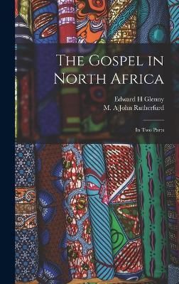 Gospel in North Africa By Rutherfurd 9781017214406 (Hardback)