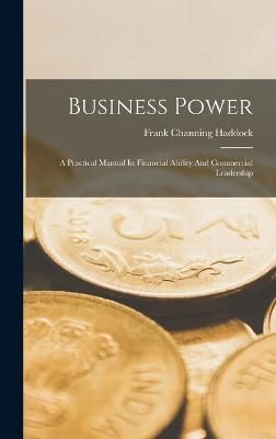 Business Power By Haddock 9781017221954 (Hardback)