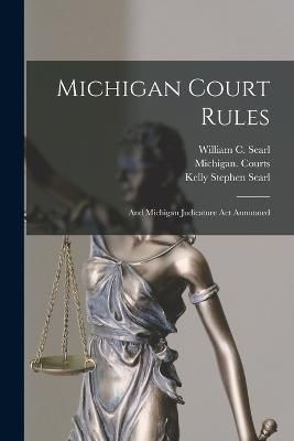 Michigan Court Rules By Searl 9781017235081 (Paperback)