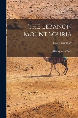 Lebanon Mount Souria By Urquhart 9781017306149 (Paperback)