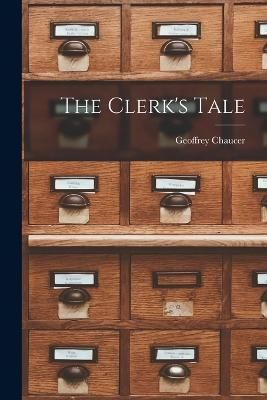 Clerk's Tale By Chaucer 9781017338317 (Paperback)