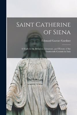 Saint Catherine of Siena By Gardner 9781017380484 (Paperback)