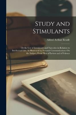 Study and Stimulants By Reade 9781017390704 (Paperback)