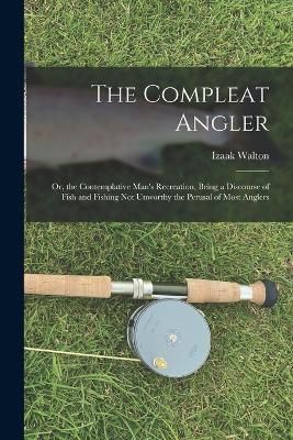 Compleat Angler By Walton 9781017426977 (Paperback)