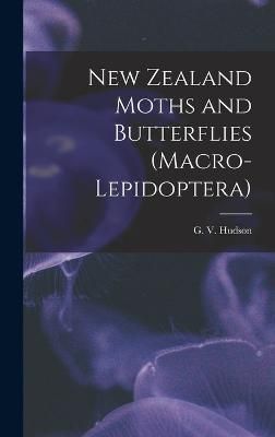 New Zealand Moths and Butterflies (Macro-lepidoptera) By Hudson