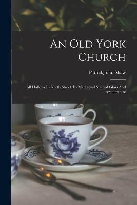 Old York Church By Shaw 9781017487718 (Paperback)