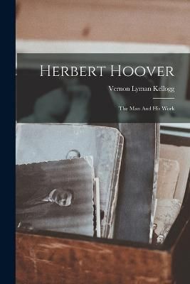 Herbert Hoover By Kellogg 9781017491326 (Paperback)
