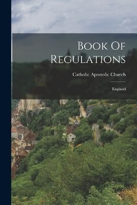 Book Of Regulations By Church 9781017495386 (Paperback)