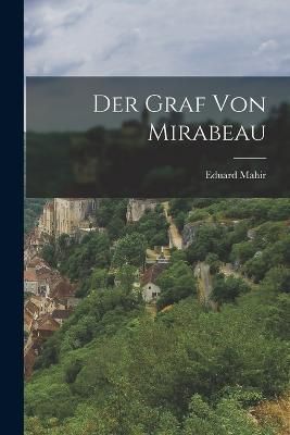 Graf von Mirabeau By Mahir 9781017501964 (Paperback)