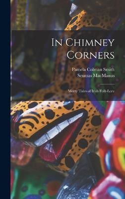 In Chimney Corners By MacManus 9781017556308 (Hardback)
