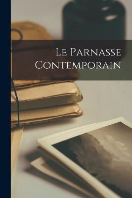 Parnasse contemporain By Anonymous 9781017560879 (Paperback)