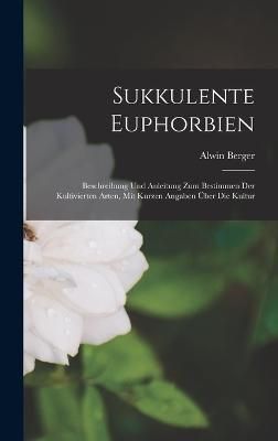 Sukkulente Euphorbien By Berger 9781017576108 (Hardback)