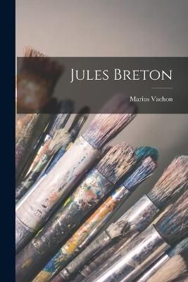 Jules Breton By Vachon 9781017586084 (Paperback)