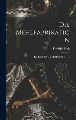 Mehlfabrikation By Kick 9781017626735 (Hardback)