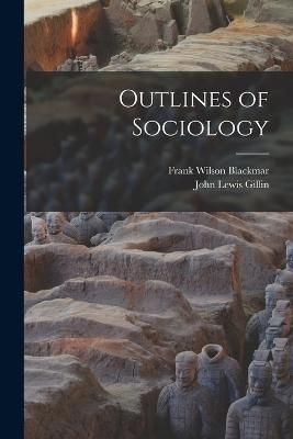 Outlines of Sociology By Blackmar 9781017637694 (Paperback)