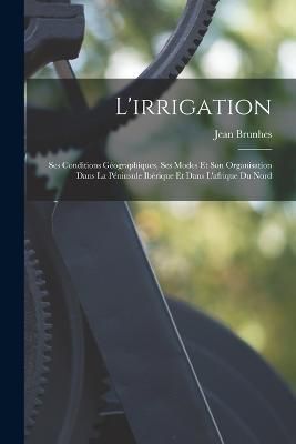 L'irrigation By Brunhes 9781017639643 (Paperback)