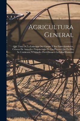 Agricultura General By Anonymous 9781017665666 (Paperback)