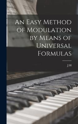 Easy Method of Modulation by Means of Universal Formulas By Cornell