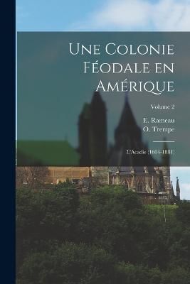 colonie f?odale en Am?rique By Rameau 9781017725452 (Paperback)