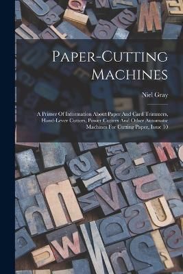 Paper-cutting Machines By (Jr ) 9781017813616 (Paperback)