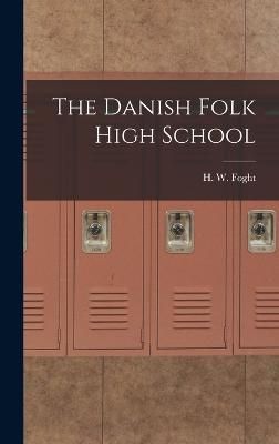 Danish Folk High School By Foght 9781017855937 (Hardback)