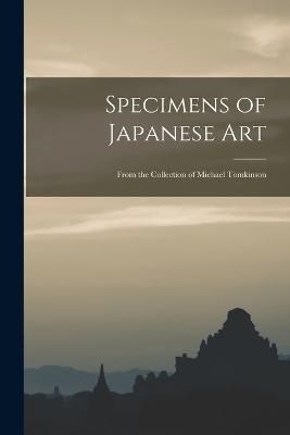 Specimens of Japanese Art By Anonymous 9781017860160 (Paperback)