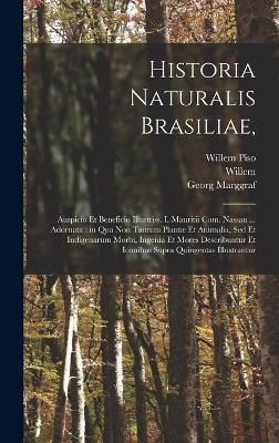 Historia naturalis Brasiliae, By Piso 9781017865677 (Hardback)