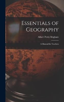 Essentials of Geography By Brigham 9781017893090 (Hardback)