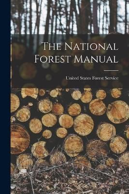 National Forest Manual By States Forest Service 9781017898910