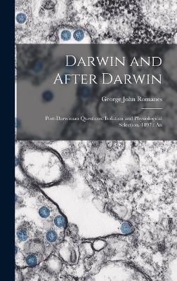 Darwin and After Darwin By Romanes 9781017907568 (Hardback)